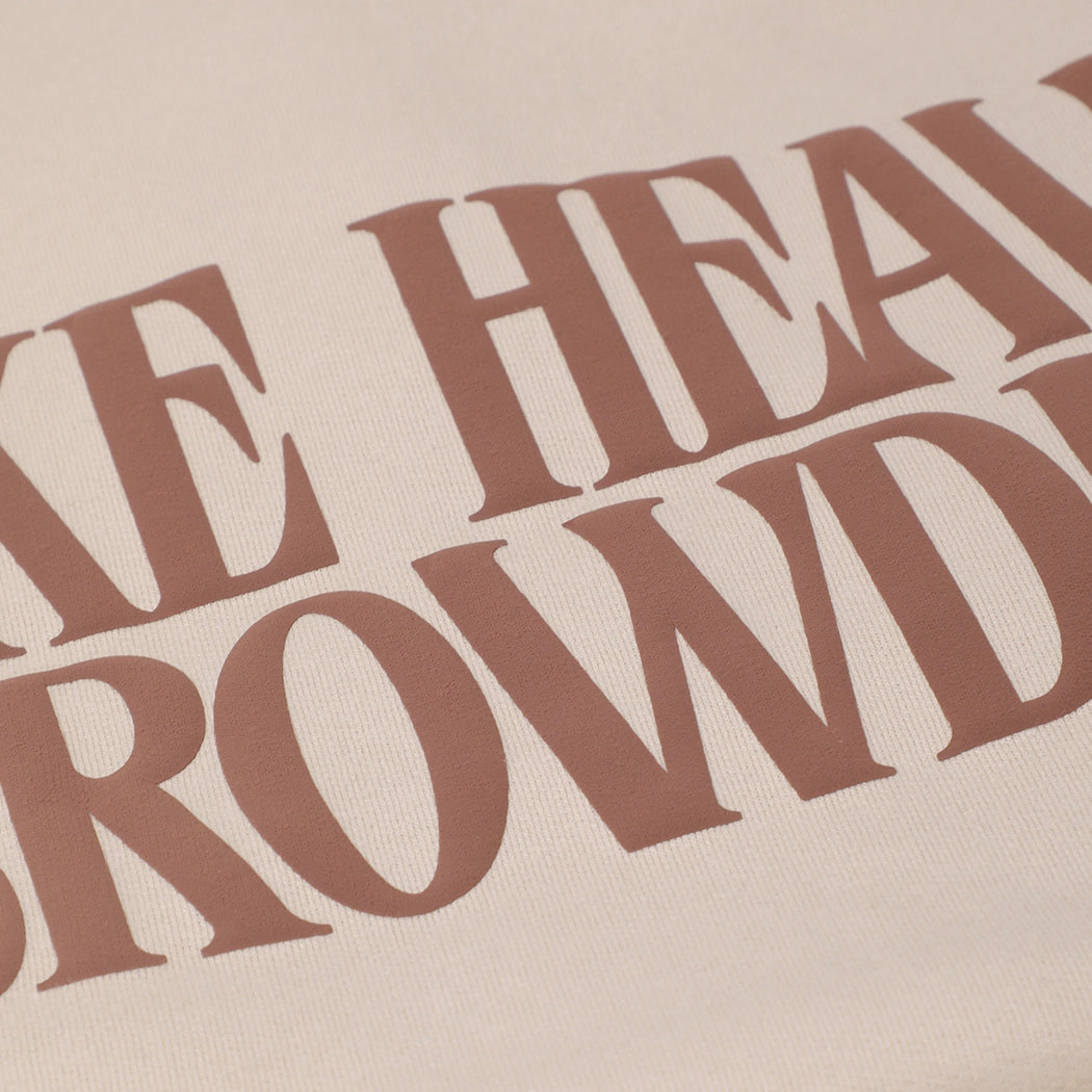 Make Heaven Crowded Sweatshirt